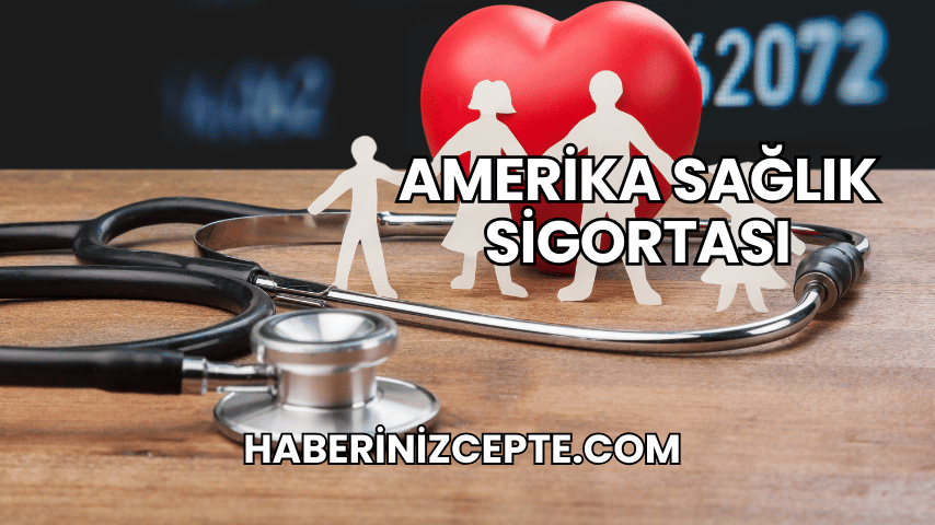 Amerika Sağlık Sigortası