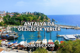 Antalya'da Gezilecek Yerler