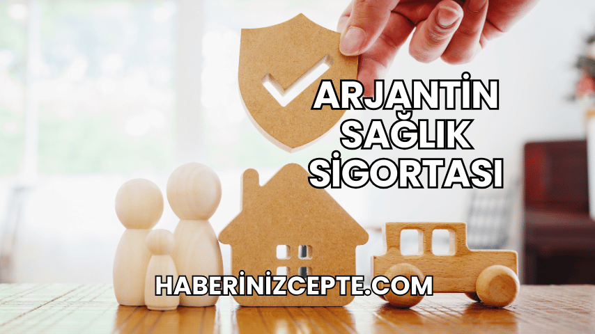 Arjantin Sağlık Sigortası