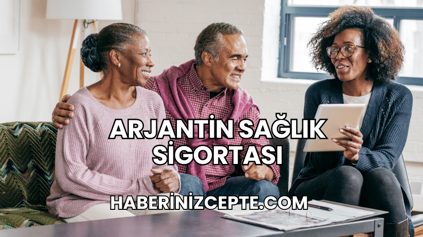 Arjantin Sağlık Sigortası