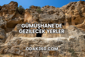 Gümüşhane'de Gezilecek Yerler