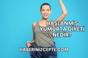 Haşlanmış Yumurta Diyeti Nedir?