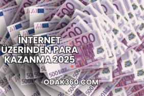 İnternet Üzerinden Para Kazanma 2025