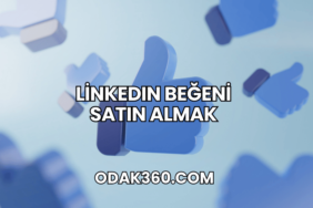 LinkedIn Beğeni Satın Almak