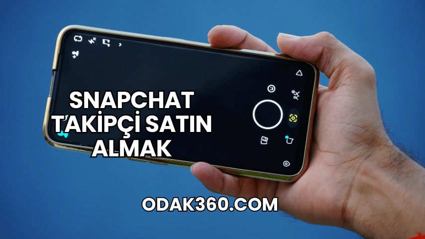 Snapchat Takipçi Satın Almak