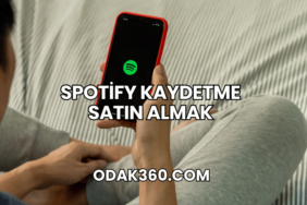 Spotify Kaydetme Satın Almak