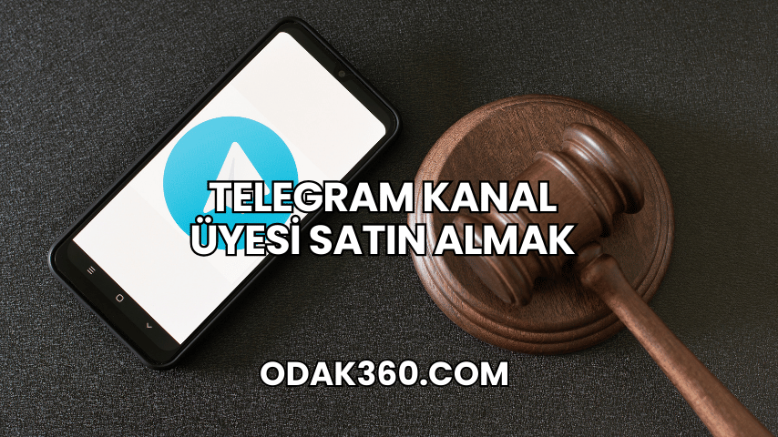 Telegram Kanal Üyesi Satın Almak
