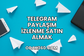 Telegram Paylaşım İzlenme Satın Almak