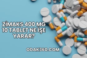Zimaks 400 mg 10 Tablet Ne İşe Yarar?