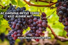 Aç Karnına Meyve Yemek Kilo Aldırır mı?