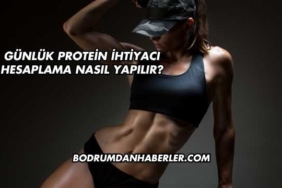 Günlük Protein İhtiyacı Hesaplama Nasıl Yapılır?