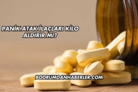 Panik Atak İlaçları Kilo Aldırır mı?