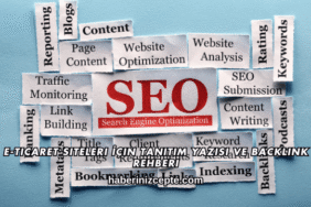 E-Ticaret Siteleri İçin Tanıtım Yazısı ve Backlink Rehberi