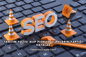 Tanıtım Yazısı Alıp Pişman Olanların Yaptığı Hatalar